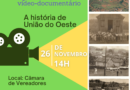 Vídeo-documentário vai contar a história do município