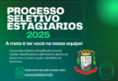 EDITAL DE PROCESSO SELETIVO SIMPLIFICADO CONTÍNUO PARA CONTRATAÇÃO DE ESTAGIÁRIOS N. 01/2025